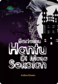 Image of BERTEMU HANTU DI MASA SEKOLAH