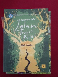 Image of Kumpulan Puisi: Jalan Tropis Puisi
