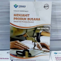 MENJAHIT PRODUK BUSANA ( DESAIN DAN PRODUKSI BUSANA)