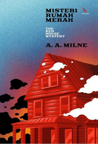 Image of MISTERI RUMAH MERAH : THE RED HOUSE MYSTERY