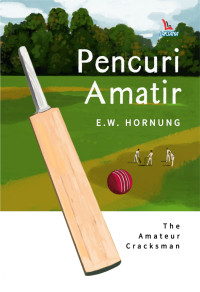 Image of PENCURI AMATIR : THE AMATEUR CRACKSMAN