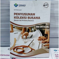 PENYUSUNAN KOLEKSI BUSANA (DESAIN DAN PRODUKSI BUSANA)