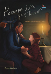 Image of PETUNJUK LILIN YANG TERPUNTIR : THE CLUE OF THE TWISTED CANDLE