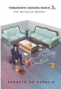 Image of TERBUNUHNYA SEORANG BANKIR : THE MURDERED BANKER