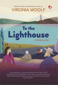 Image of TO THE LIGHTHOUSE : KEMILAU